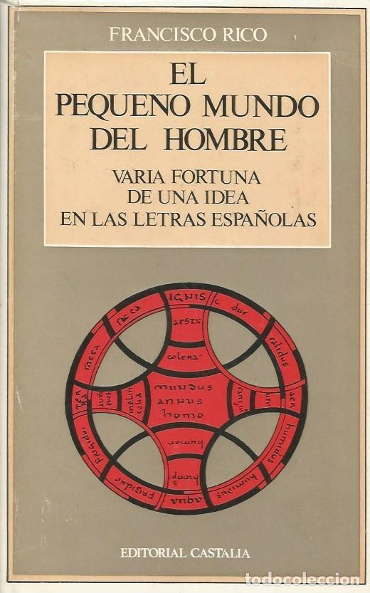 Libros de segunda mano: EL PEQUE&Ntilde;O MUNDO DEL HOMBRE - FRANCISCO RICO