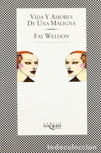 Libros de segunda mano: Vida y amores de una Maligna: 41 (MAXI) de Fay Weldon (Autor) Formato: Libro de bolsillo