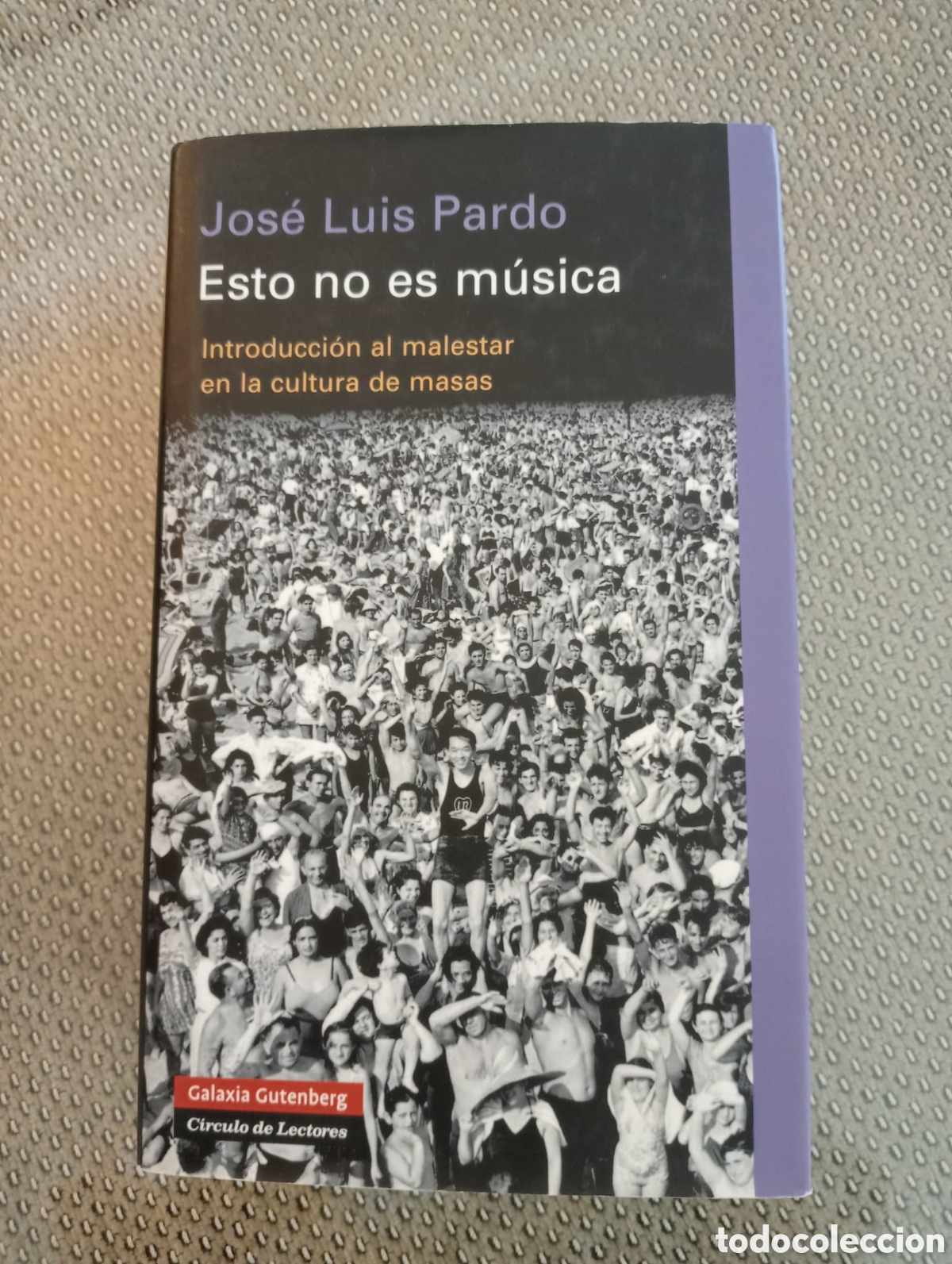 Libros de segunda mano: Esto no es m&uacute;sica: Introducci&oacute;n al malestar en la cultura de masas (Ensayo) / Jos&eacute; Luis Pardo Tor&iacute;o