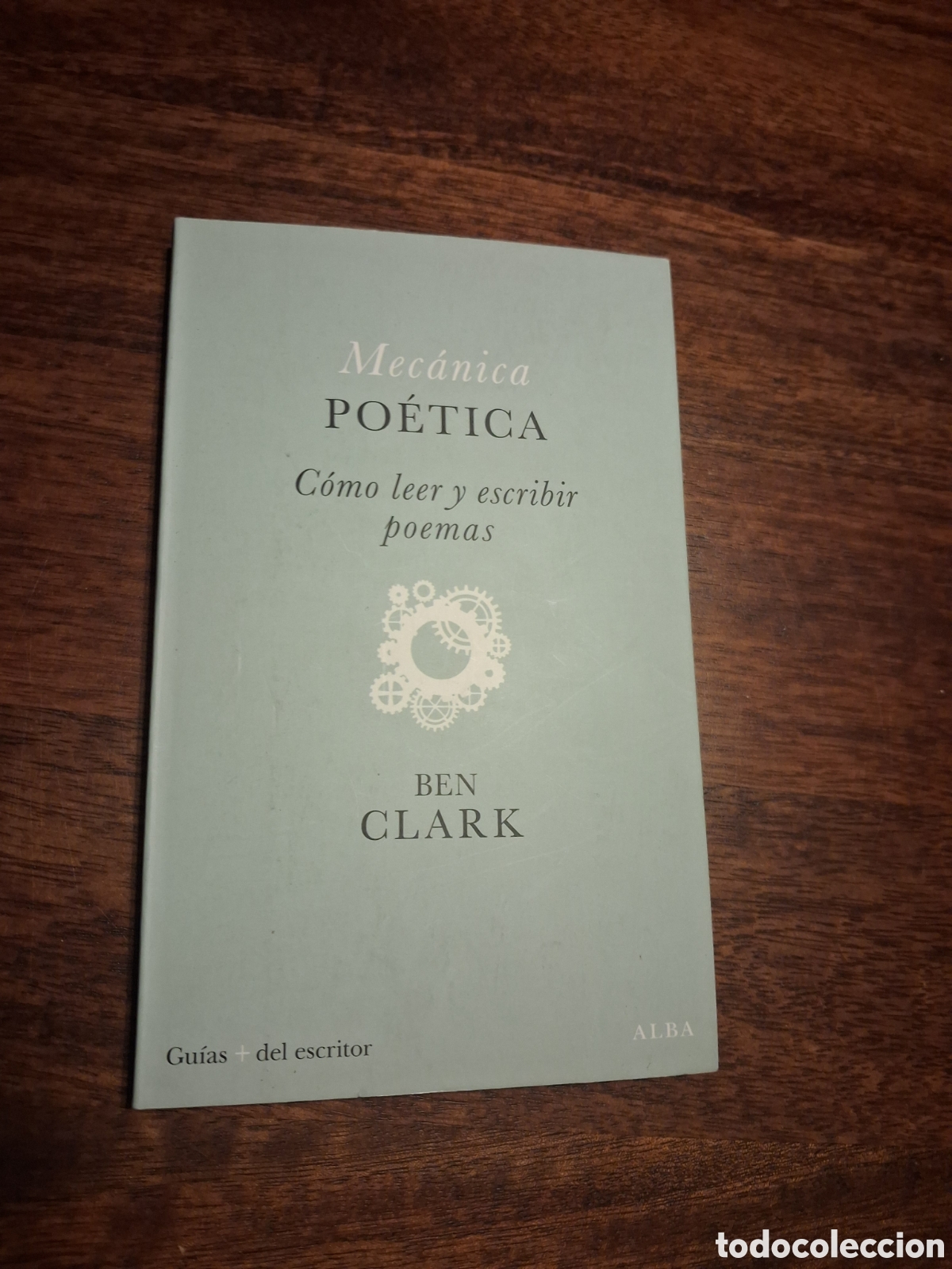 Libros de segunda mano: Mec&aacute;nica po&eacute;tica, Ben Clark
