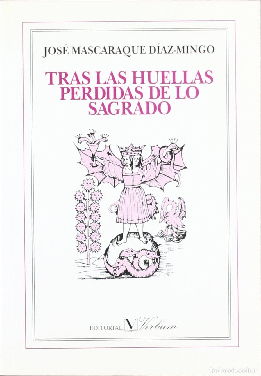 Libros de segunda mano: Tras las huellas perdidas de lo sagrado (Ensayo)