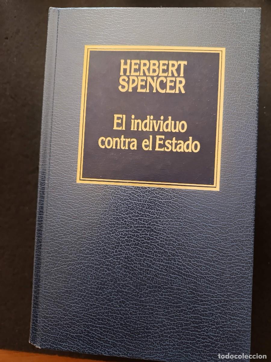 Libros de segunda mano: HERBERT SPENCER: EL INDIVIDUO CONTRA EL ESTADO