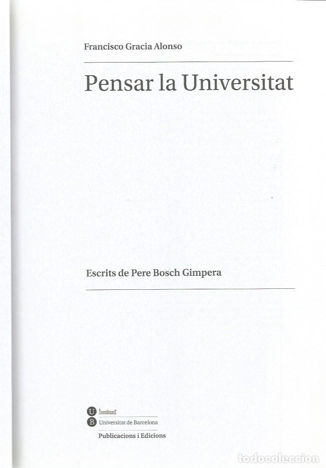 Libros de segunda mano: PENSAR LA UNIVERSITAT-FRANCISCO GRACIA ALONSO - Foto 2