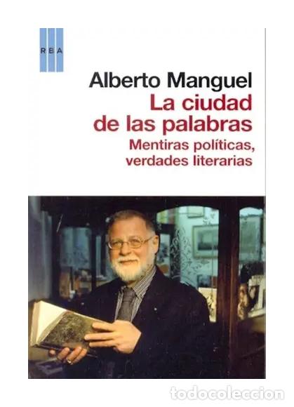 Gebrauchte B&uuml;cher: Alberto Manguel &ndash; La ciudad de las palabras &ndash; RBA &ndash; 2010 LM