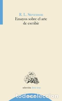 Libros de segunda mano: Ensayos sobre el arte de escribir. - Stevenson, Robert Louis.