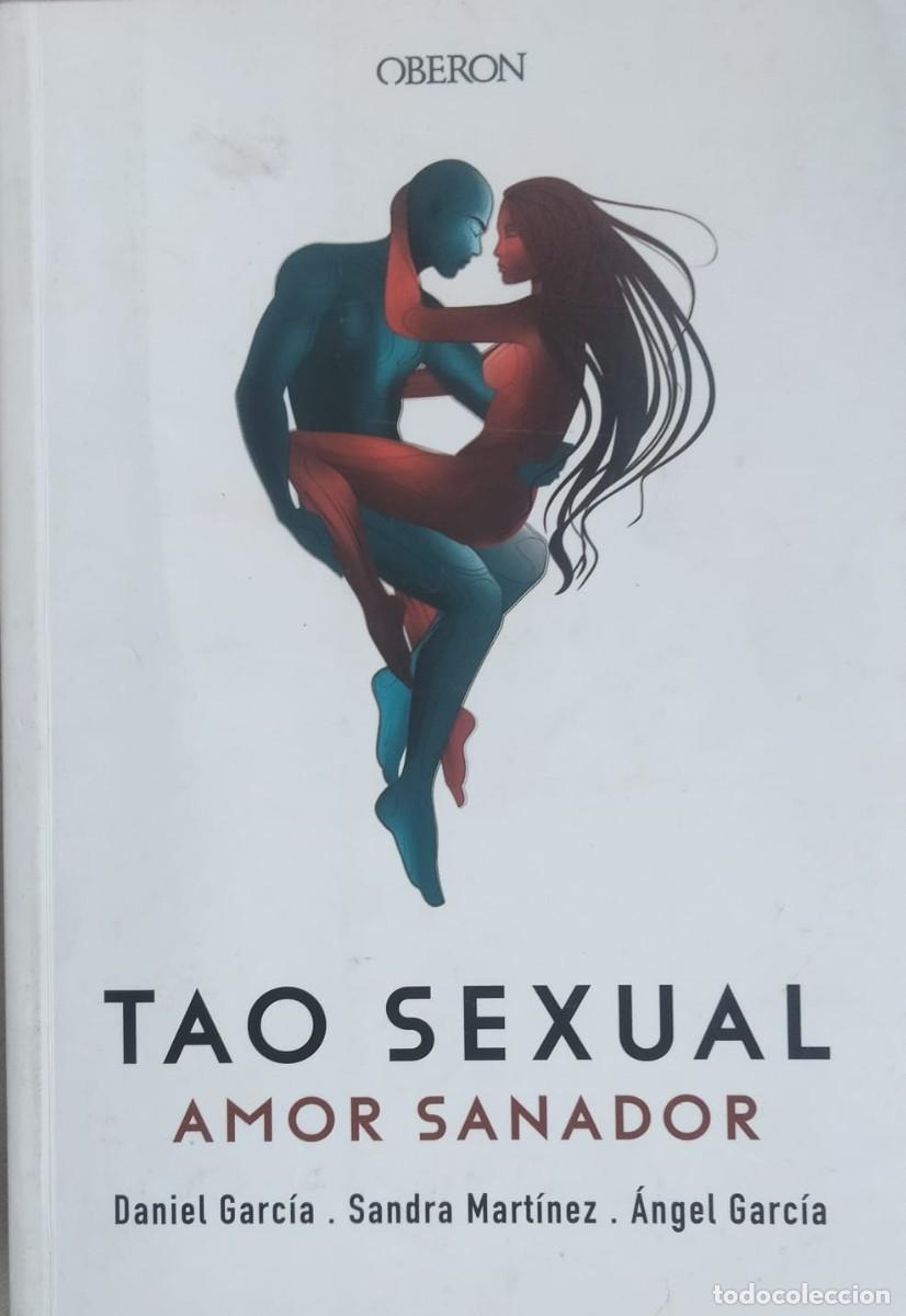 Libros de segunda mano: Tao sexual:amor sanador.Ober&oacute;n.2018.