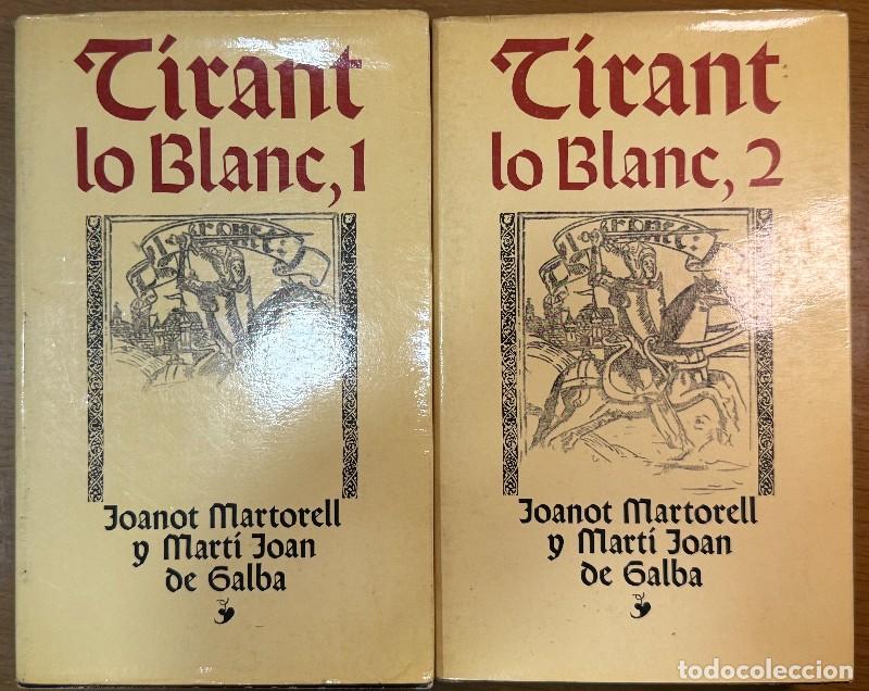 Libros de segunda mano: Tirant lo Blanc,Joanot Martorell y Marti Joan de Galba,Alianza Editorial,Obra completa,Vargas Llosa