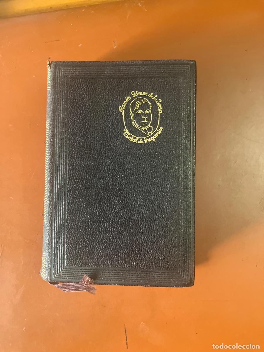 Libros de segunda mano: RAM&Oacute;N G&Oacute;MEZ DE LA SERNA TOTAL DE GREGUER&Iacute;AS - AGUILAR COLECCI&Oacute;N JOYA 1&ordf; EDICI&Oacute;N 1955