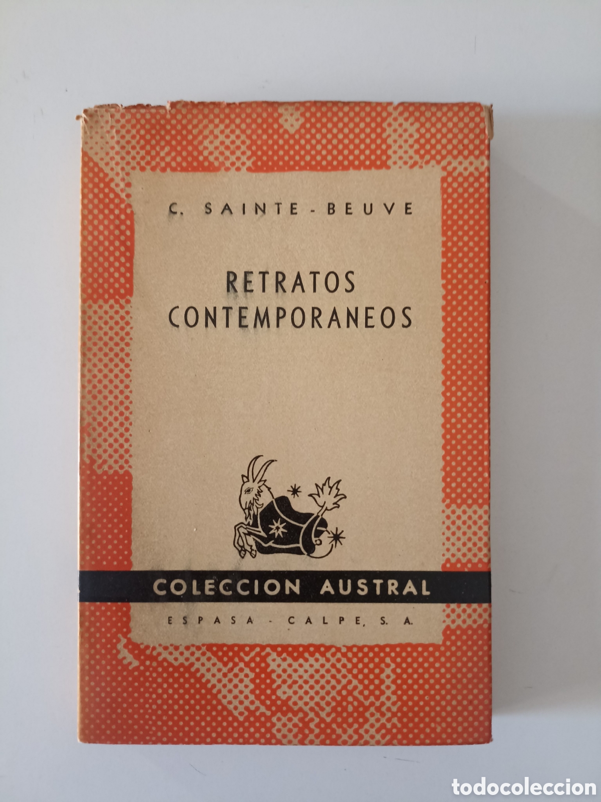 Libros de segunda mano: Charles Sainte-Beuve - Retratos contempor&aacute;neos (Espasa-Calpe, Austral, 1950) Argentina