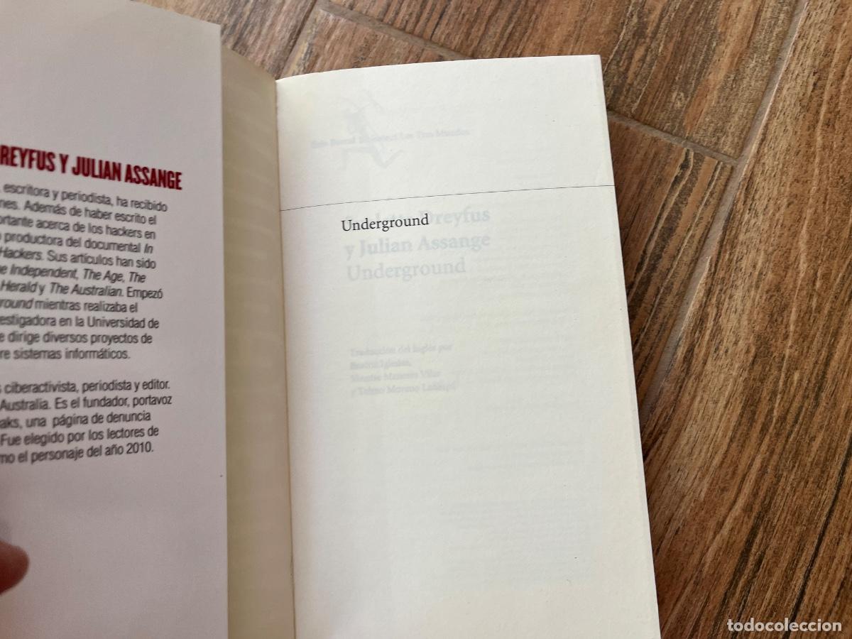 Libros de segunda mano: JULIAN ASSANGE SUELETTE DREYFUS - UNDERGROUND - Foto 6