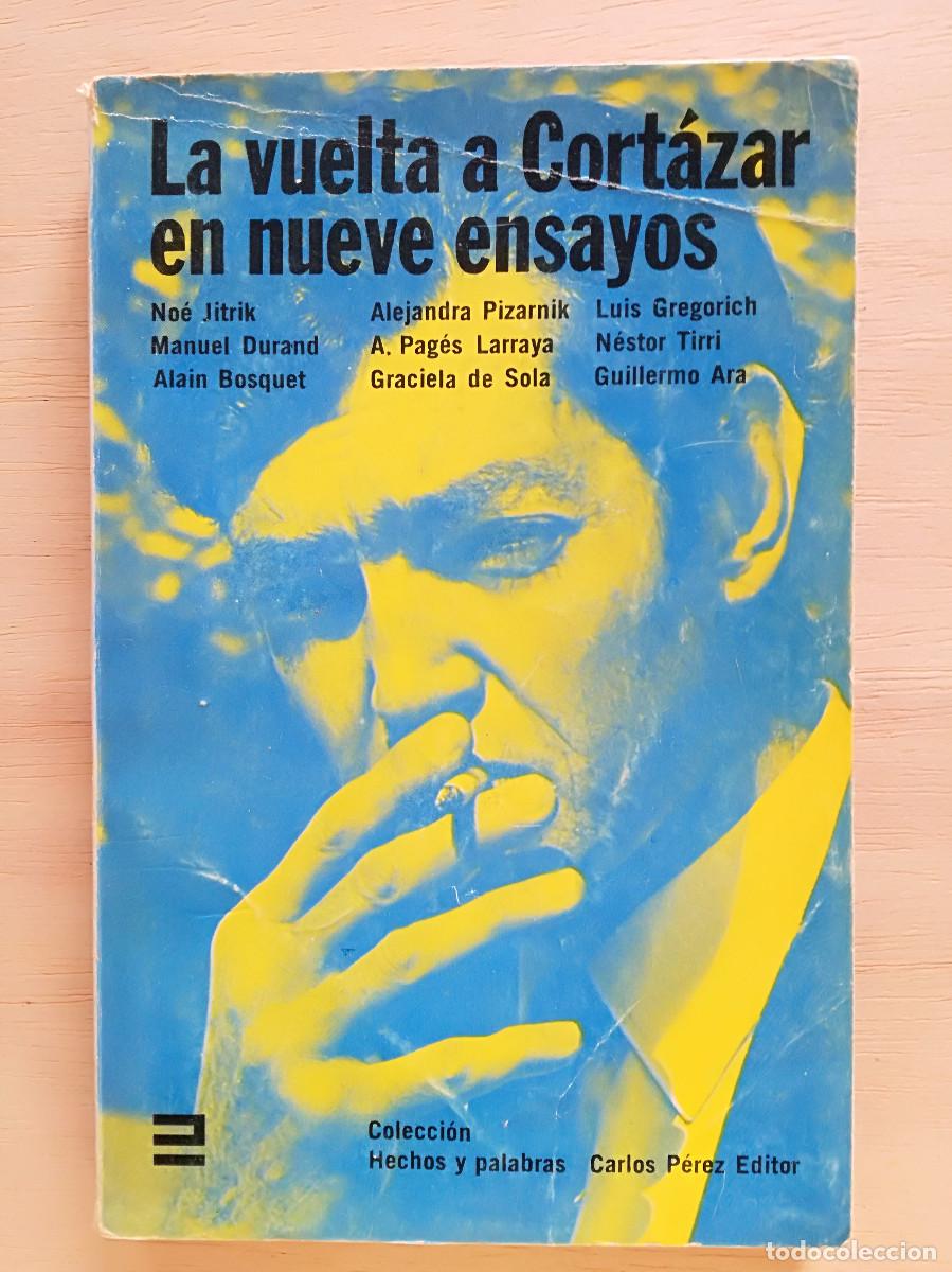 Libros de segunda mano: LA VUELTA A CORTAZAR EN NUEVE ENSAYOS - PEDIDO MINIMO 7&euro;