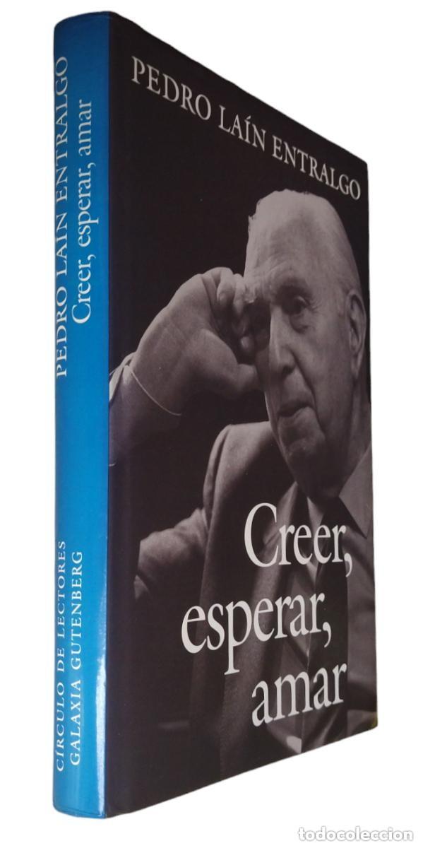 Libros de segunda mano: Creer, esperar, amar. Pedro La&iacute;n Entralgo - Foto 1