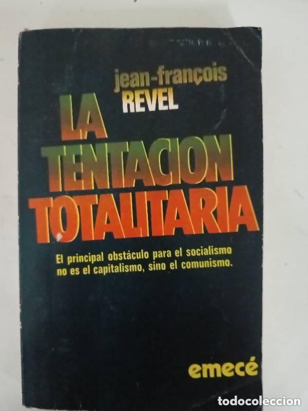 Libros de segunda mano: La tentaci&oacute;n totalitaria. Jean Fran&ccedil;ois Revel