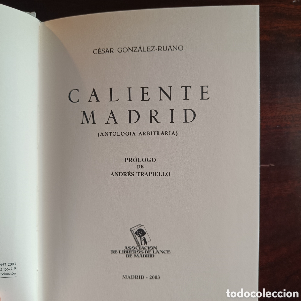 Libros de segunda mano: CALIENTE MADRID.Cesar Gonz&aacute;lez Ruano - Foto 4
