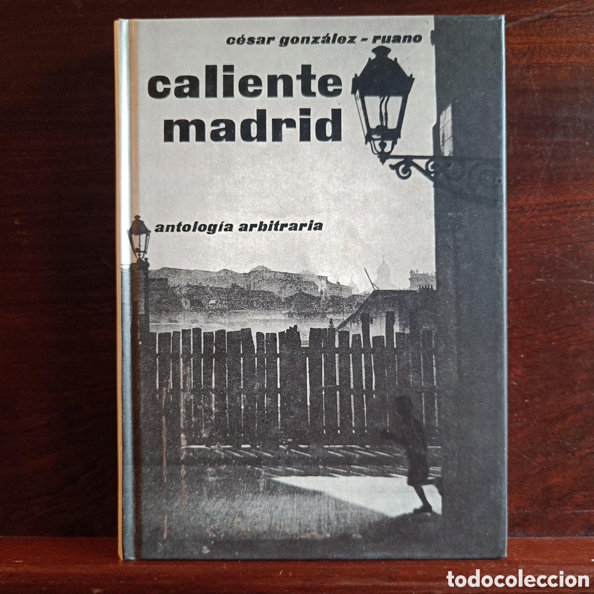 Libros de segunda mano: CALIENTE MADRID.Cesar Gonz&aacute;lez Ruano