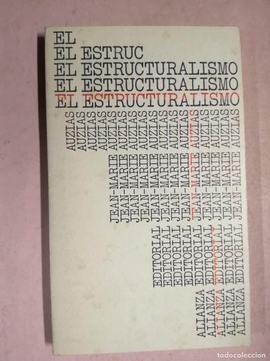 Libros de segunda mano: EL ESTRUCTURALISMO (JEAN MARIE AUZIAS)