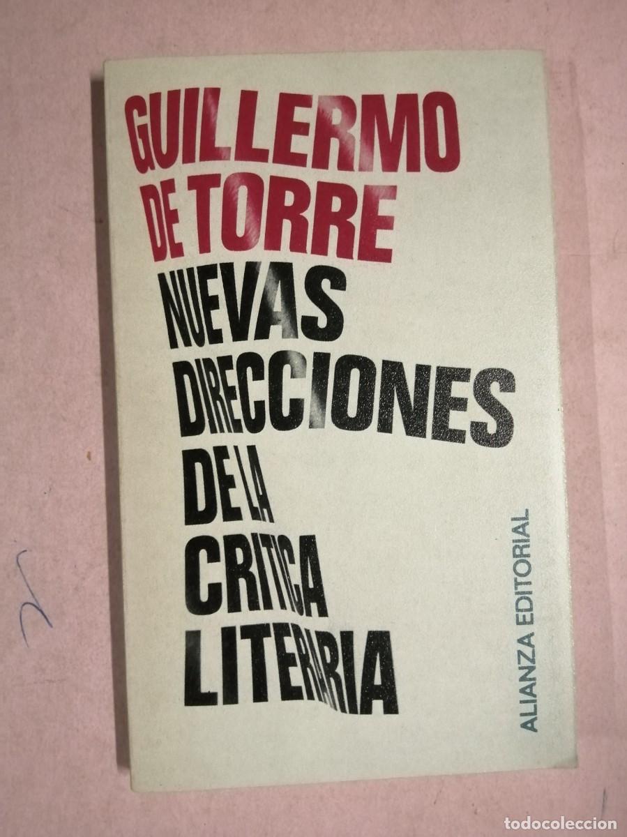 Libros de segunda mano: NUEVAS DIRECCIONES DE LA CRITICA LITERARIA (GUILLERMO DE LA TORRE)
