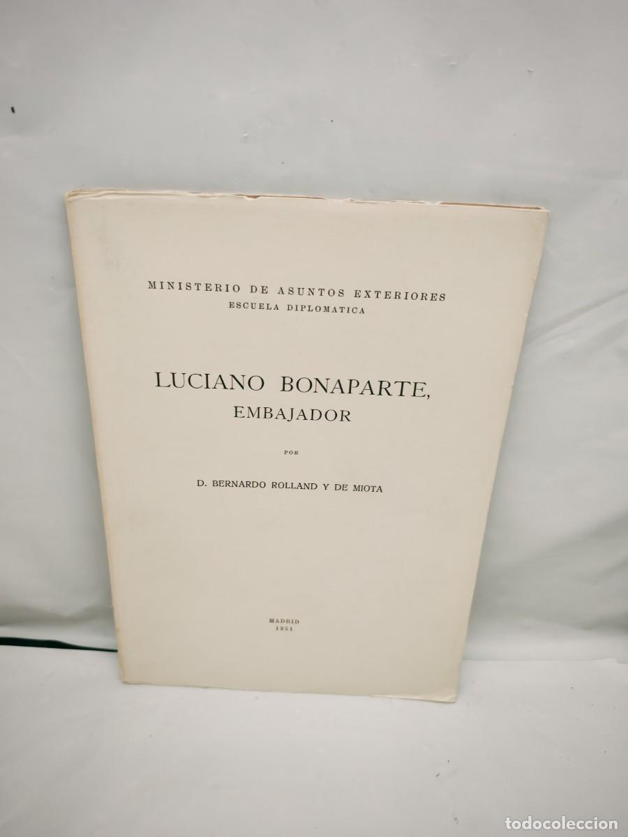 Libri di seconda mano: Luciano Bonaparte, Embajador (Primera edici&oacute;n 1951, INTONSO)