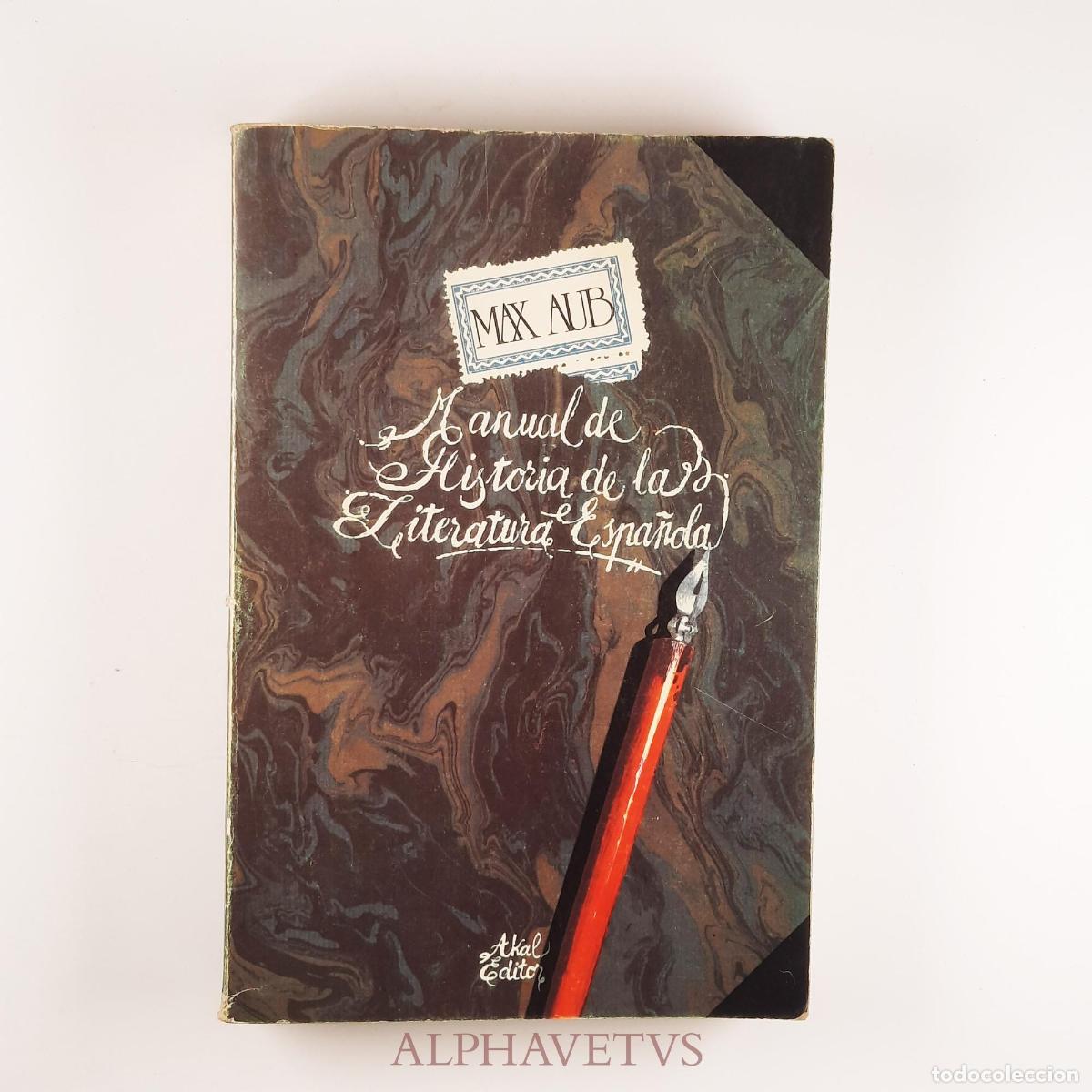 Gebrauchte B&uuml;cher: Manual de Historia de la Literatura Espa&ntilde;ola Max Aub - Aub, Max