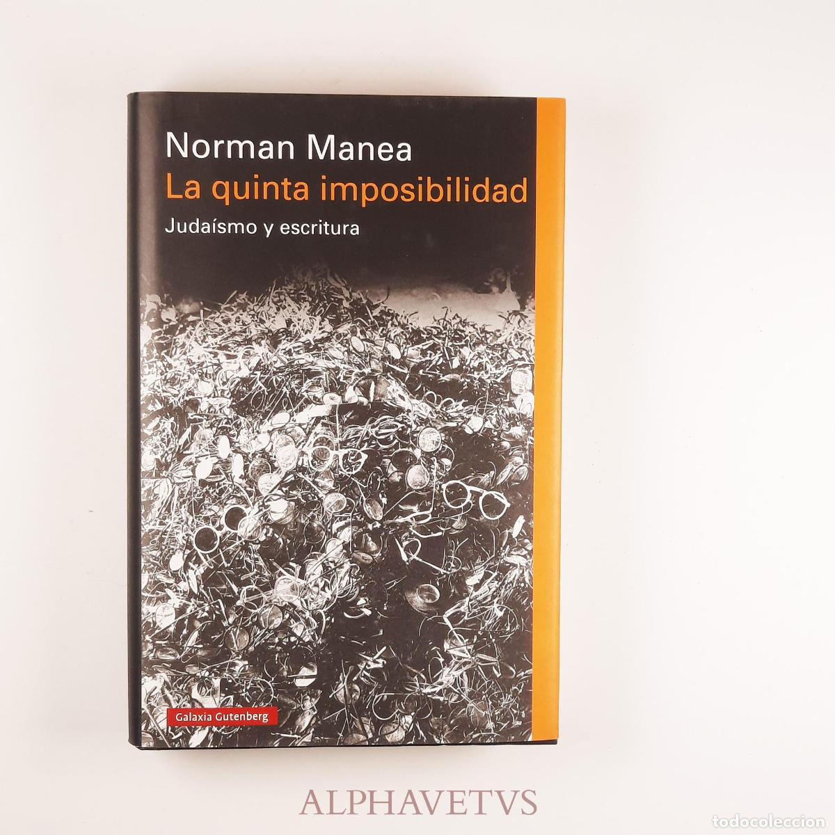 Libri di seconda mano: La quinta imposibilidad - Manea, Norman