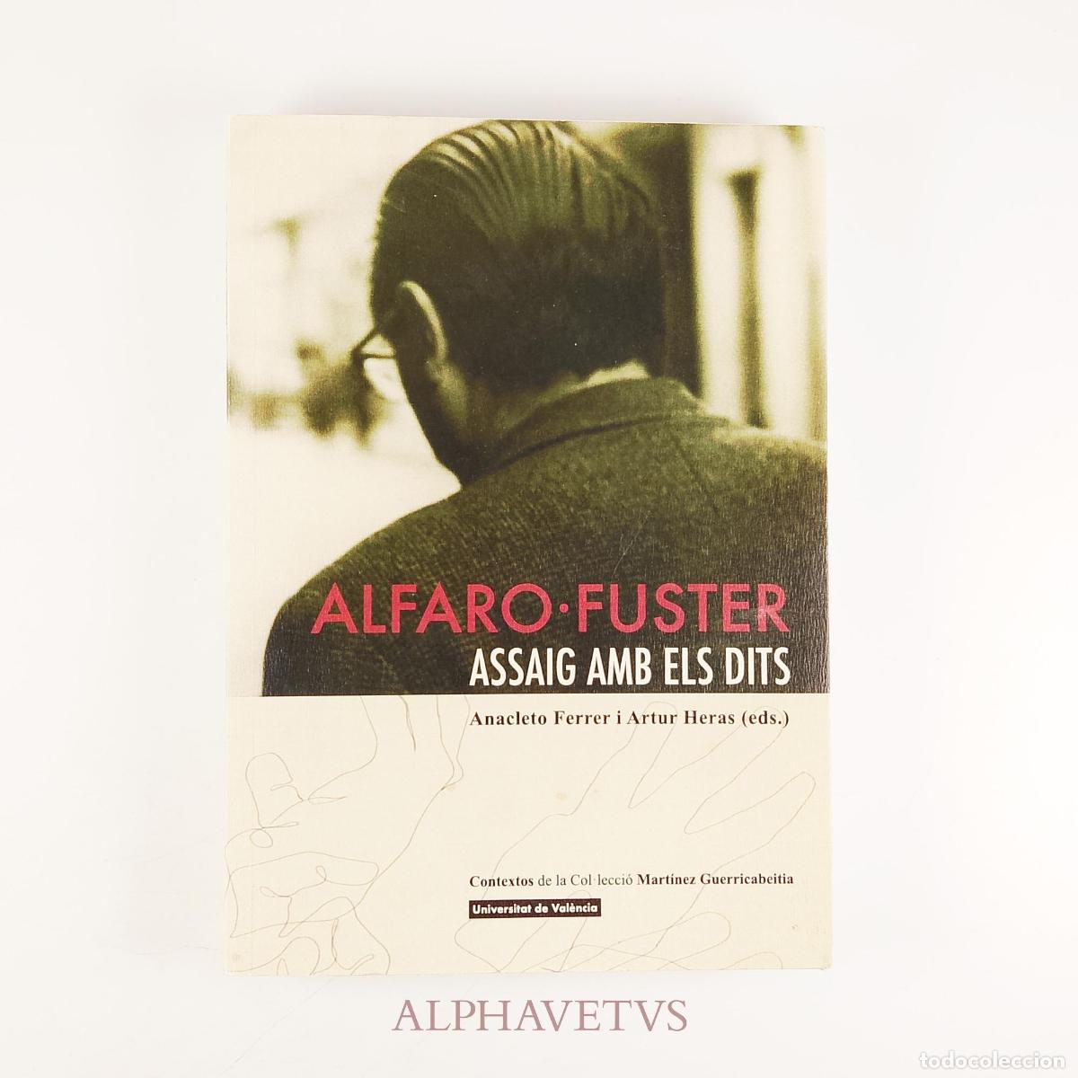 Libros de segunda mano: Alfaro-Fuster. Assaig amb els dits - FERRER, ANACLETO