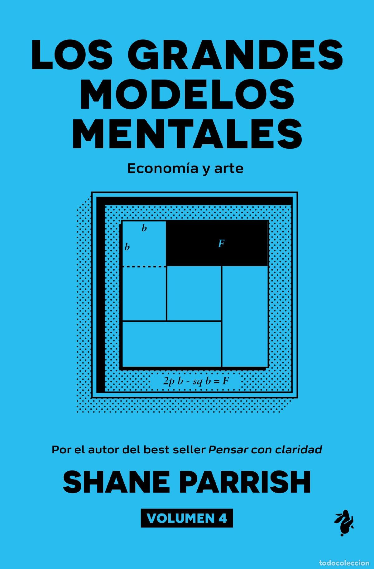 Libros de segunda mano: Los grandes modelos mentales, volumen 4: Econom&iacute;a y arte