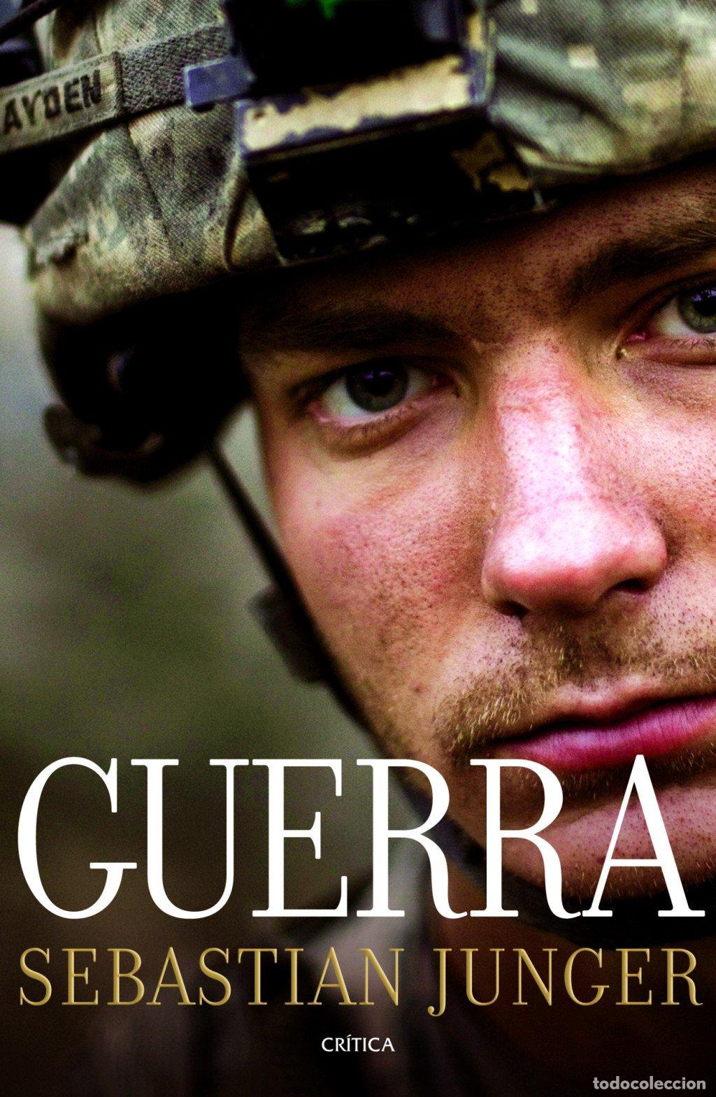 Libros de segunda mano: Guerra - Sebastian Junger - Editorial Cr&iacute;tica - Memoria