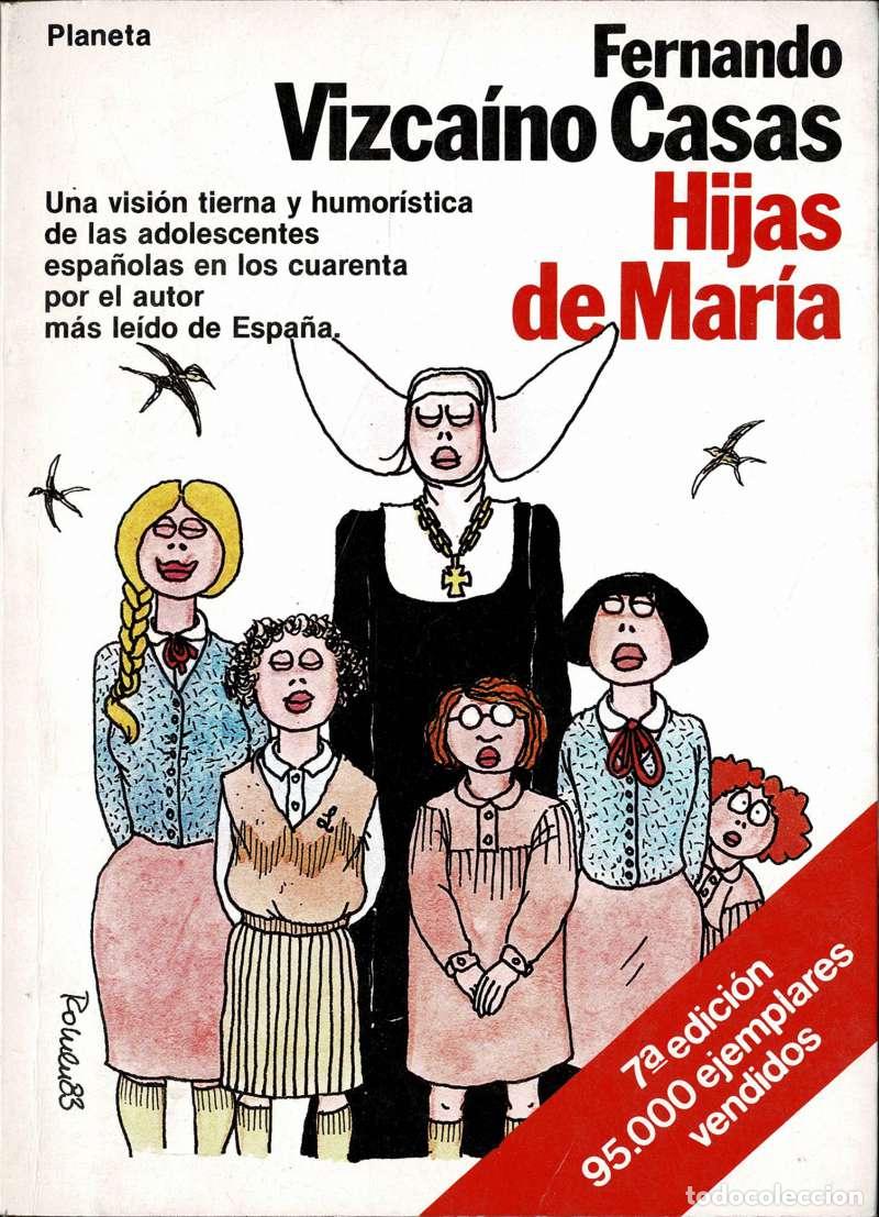 Libros de segunda mano: Hijas de Mar&iacute;a - Fernando Vizca&iacute;no Casas