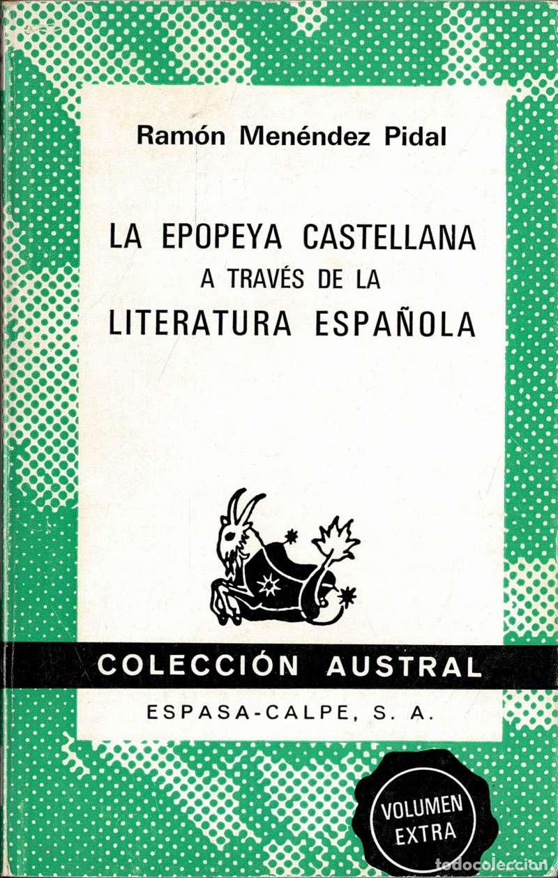 Libros de segunda mano: La epopeya castellana a trav&eacute;s de la literatura espa&ntilde;ola - Ram&oacute;n Men&eacute;ndez Pidal