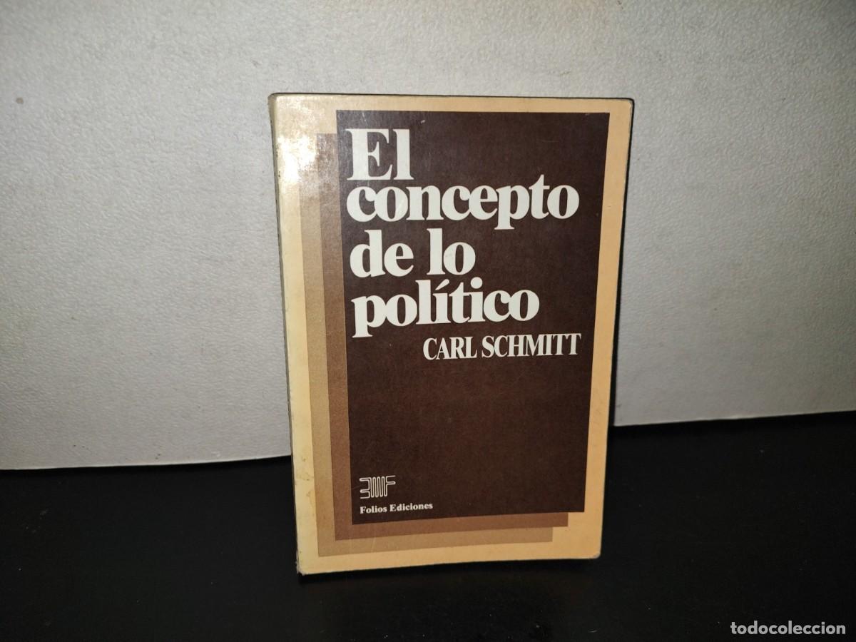Libros de segunda mano: 202- El Concepto De Lo Pol&iacute;tico - Carl Schmitt - 1984