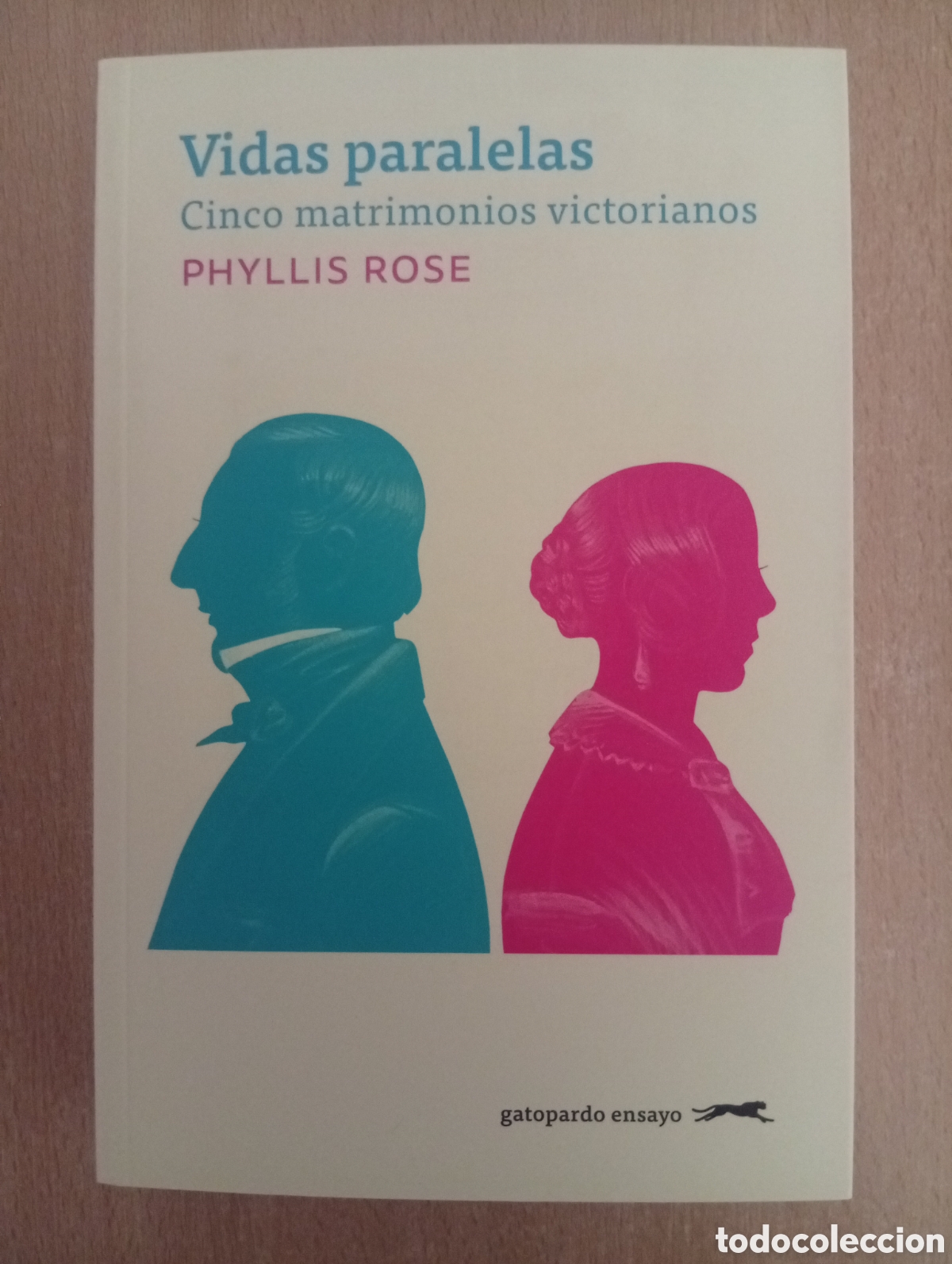 Second hand books: VIDAS PARALELAS. Phyllis Rose. Gatopardo Ediciones