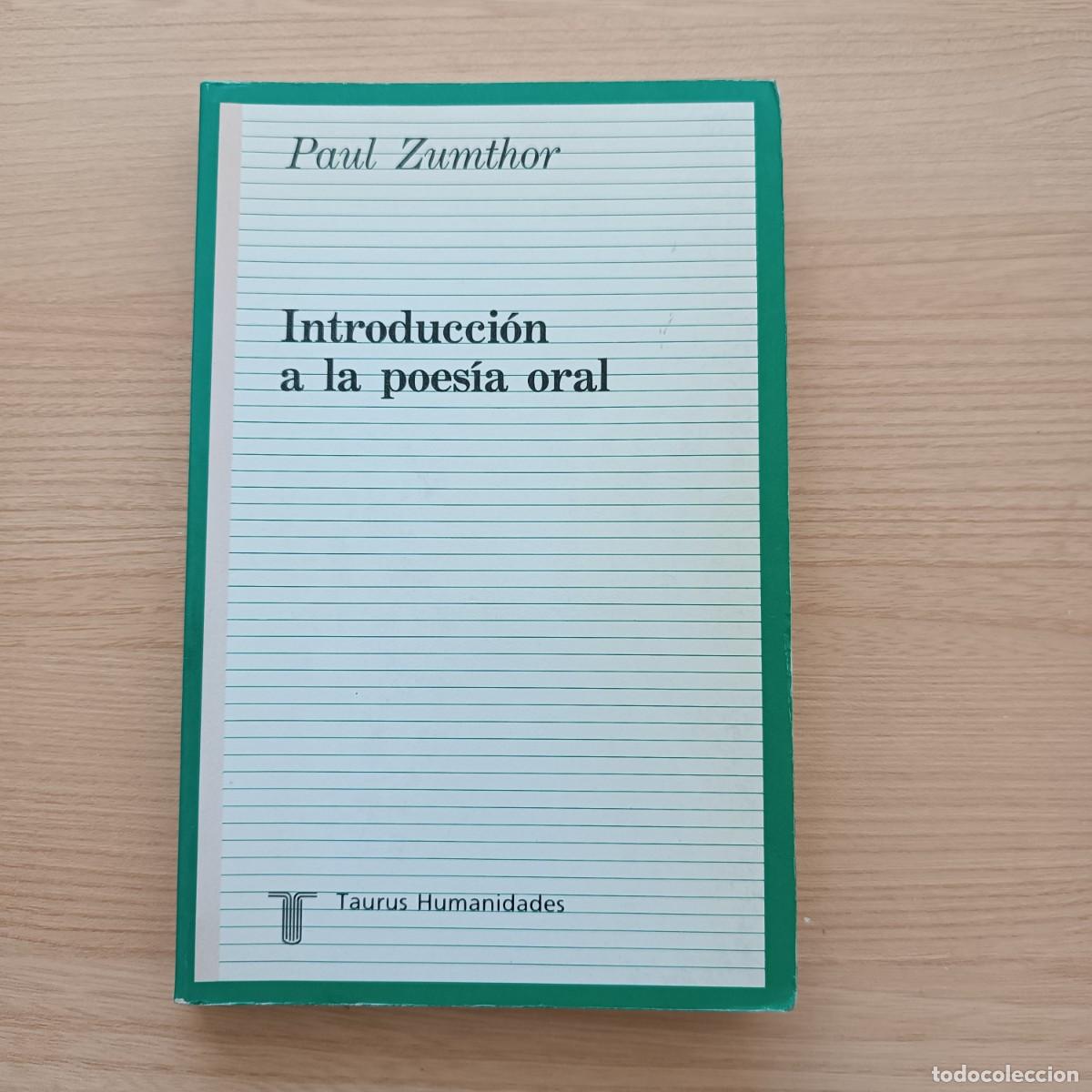 Libros de segunda mano: Introducci&oacute;n a la poes&iacute;a oral - Paul Zumthor. Taurus