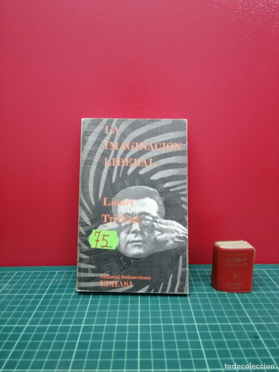 Libros de segunda mano: La imaginaci&oacute;n liberal - Lionel Trilling. Editorial Sudamericana / EDHASA
