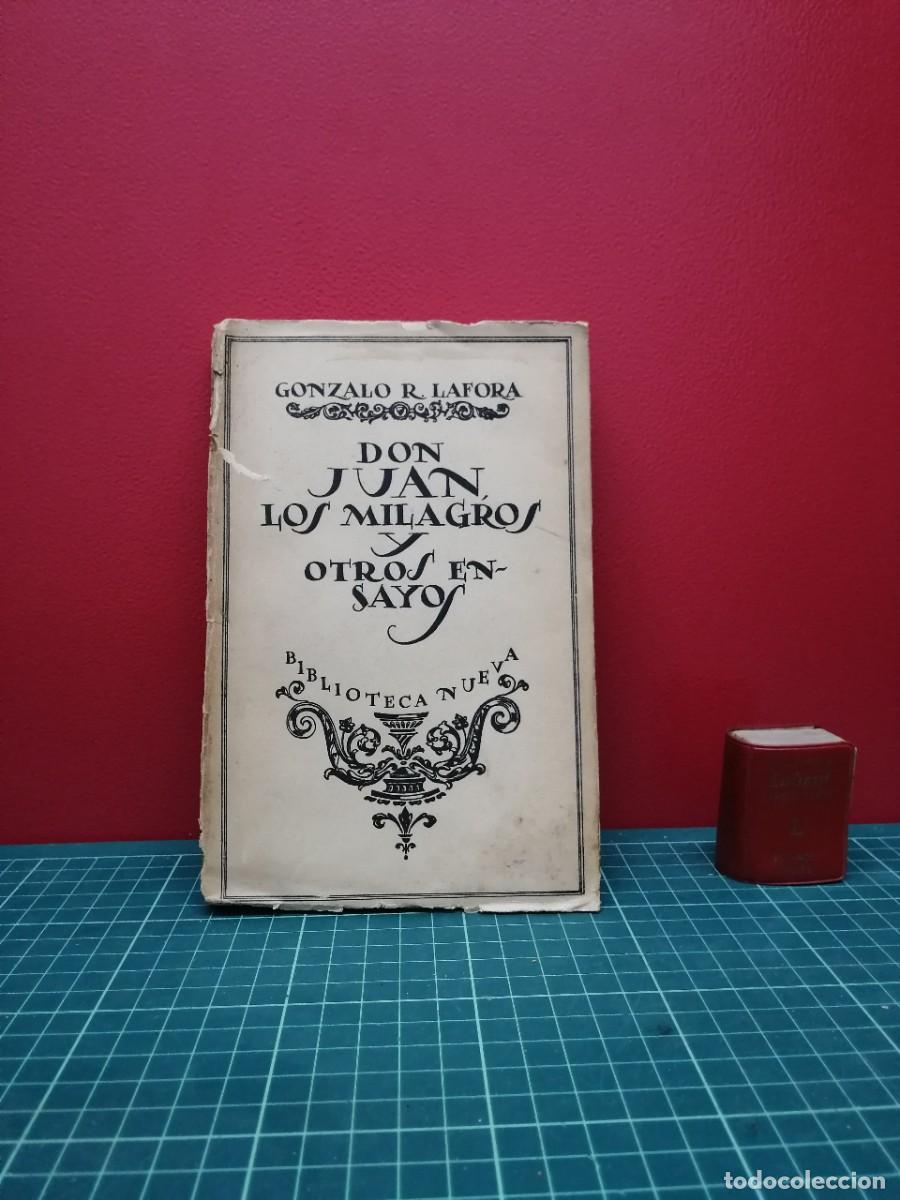 Libros de segunda mano: Don Juan, los milagros y otros ensayos - Gonzalo R. Lafora