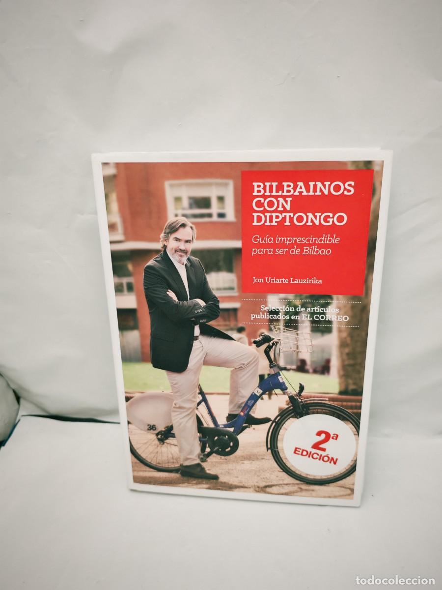 Livros em segunda m&atilde;o: Bilba&iacute;nos con Diptongo. Gu&iacute;a Imprescindible para ser de Bilbao (tapa dura)