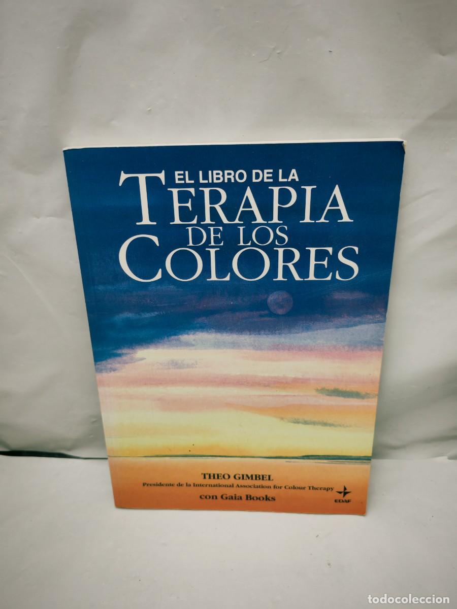 Libros de segunda mano: El libro de la terapia de los colores (Primera edici&oacute;n) - Foto 1