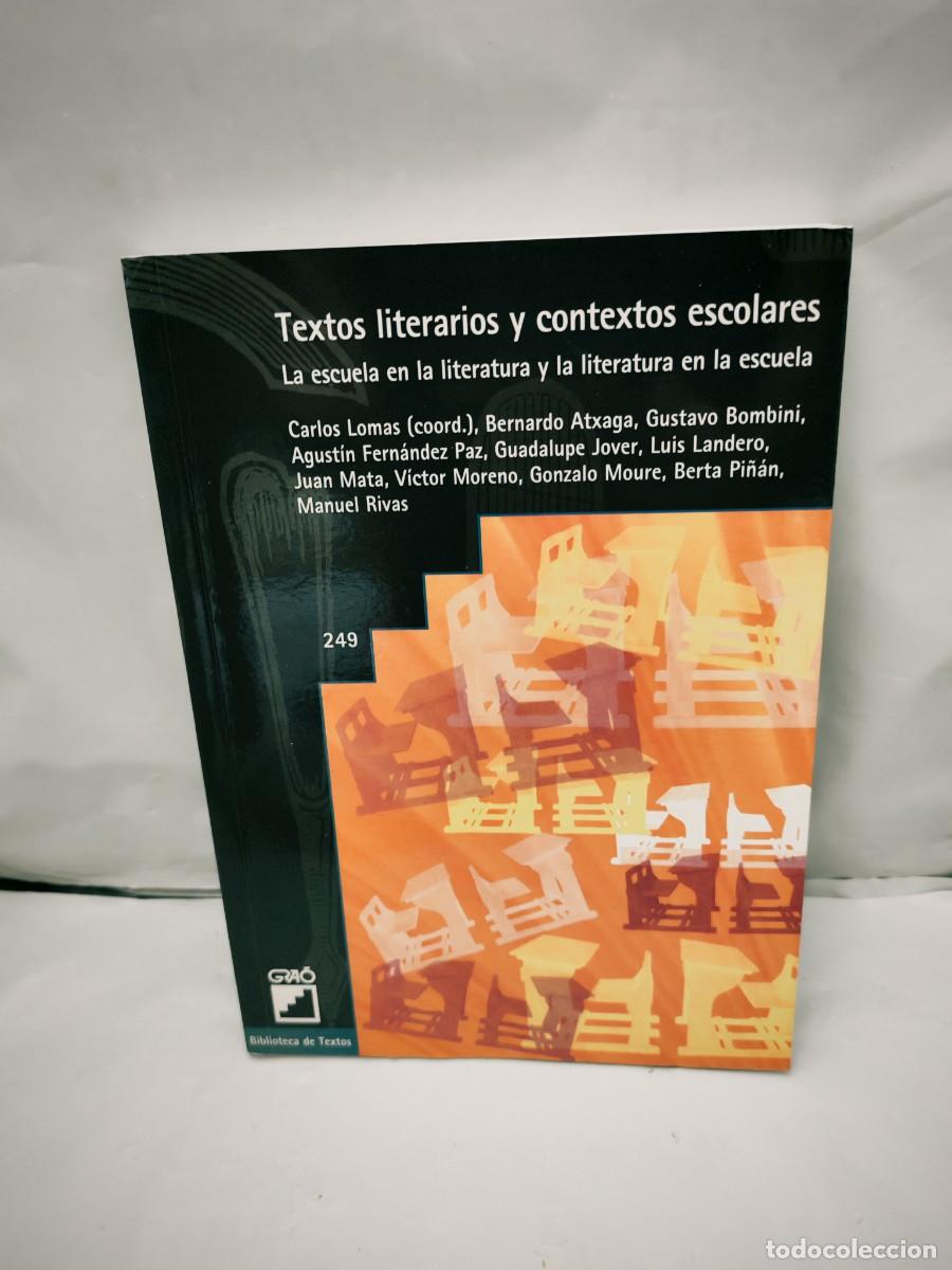 Livres d'occasion: Textos literarios y contextos escolares: La escuela en la literatura y la literatura en la escuela