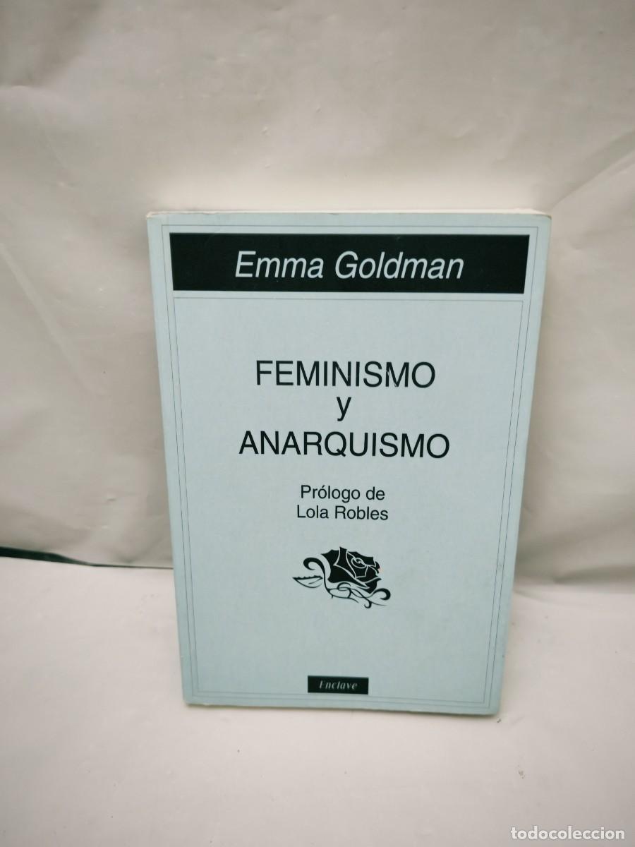 Livres d'occasion: Emma Goldman: Feminismo y Anarquismo (Primera edici&oacute;n)