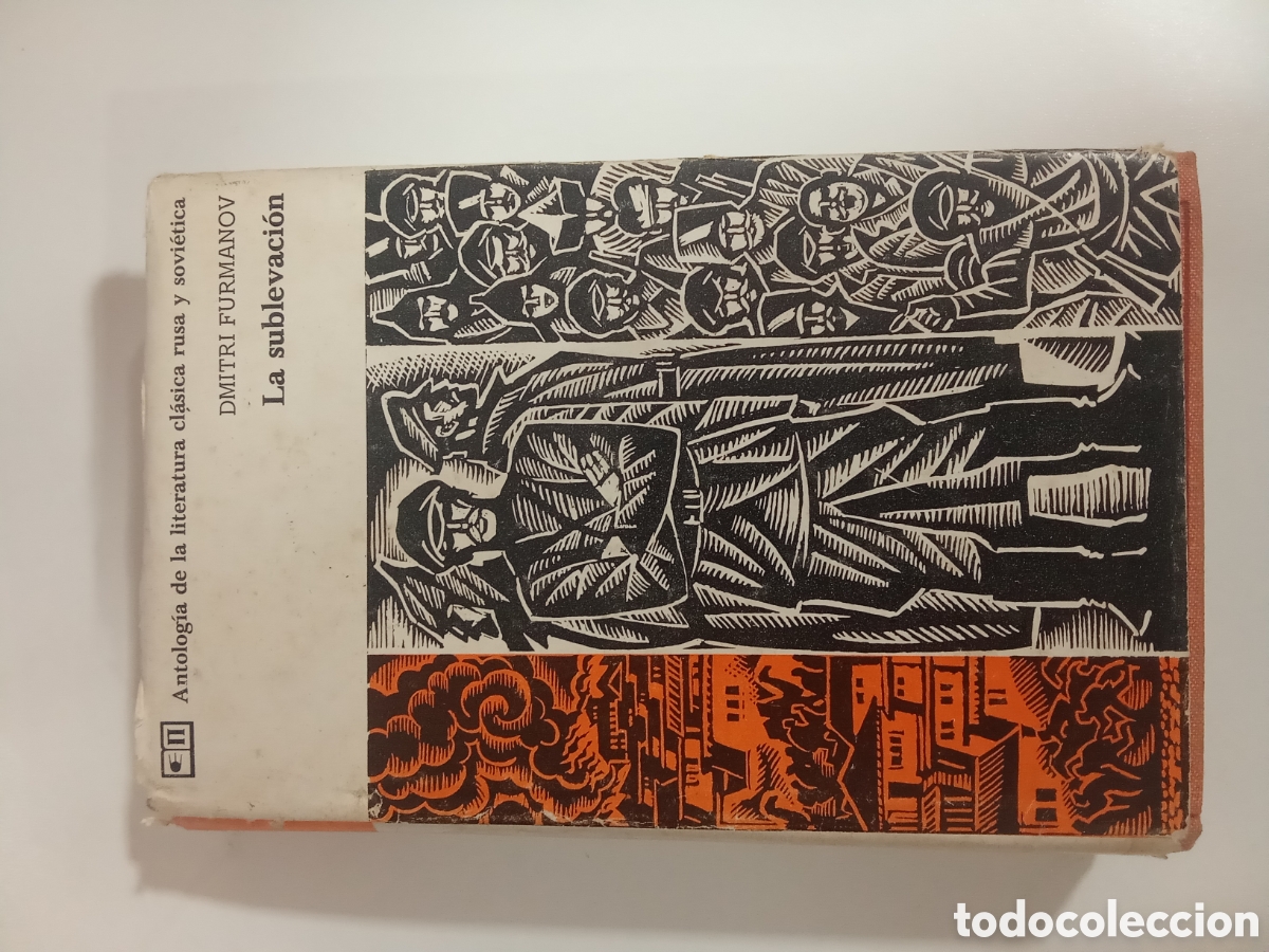 Libros de segunda mano: La Sublevaci&oacute;n de Dimitri Furmanov
