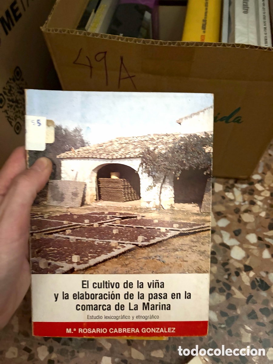 Libros de segunda mano: 49A El cultivo de la vi&ntilde;a y la elaboraci&oacute;n de la pasa en la comarca de La Marina