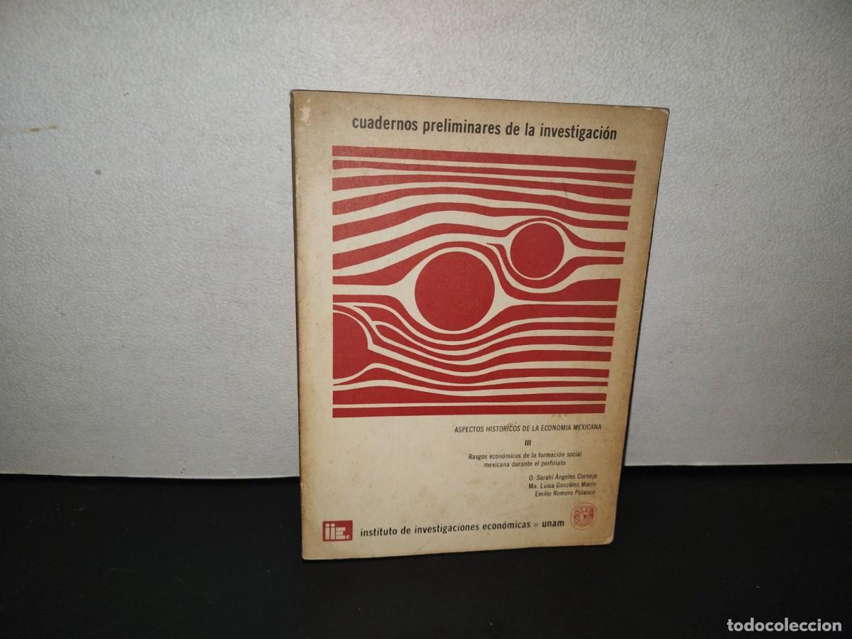 Libros de segunda mano: 202- Cuadernos Preliminares De La Investigaci&oacute;n. Aspectos Hist&oacute;ricos De La Econom&iacute;a Mexicana