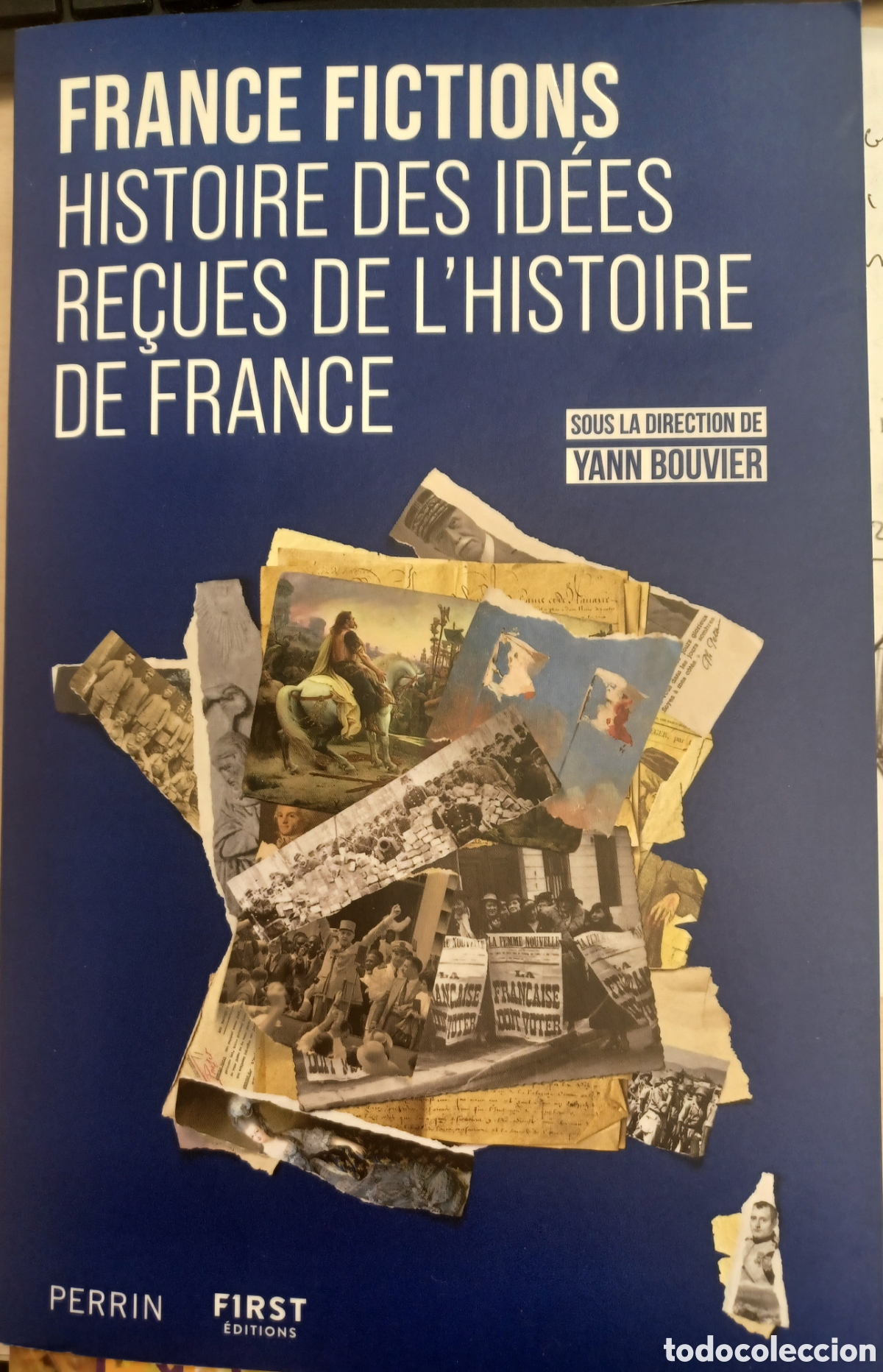 Libros de segunda mano: France Fictions - Histoire des id&eacute;es re&ccedil;ues de l'histoire de France