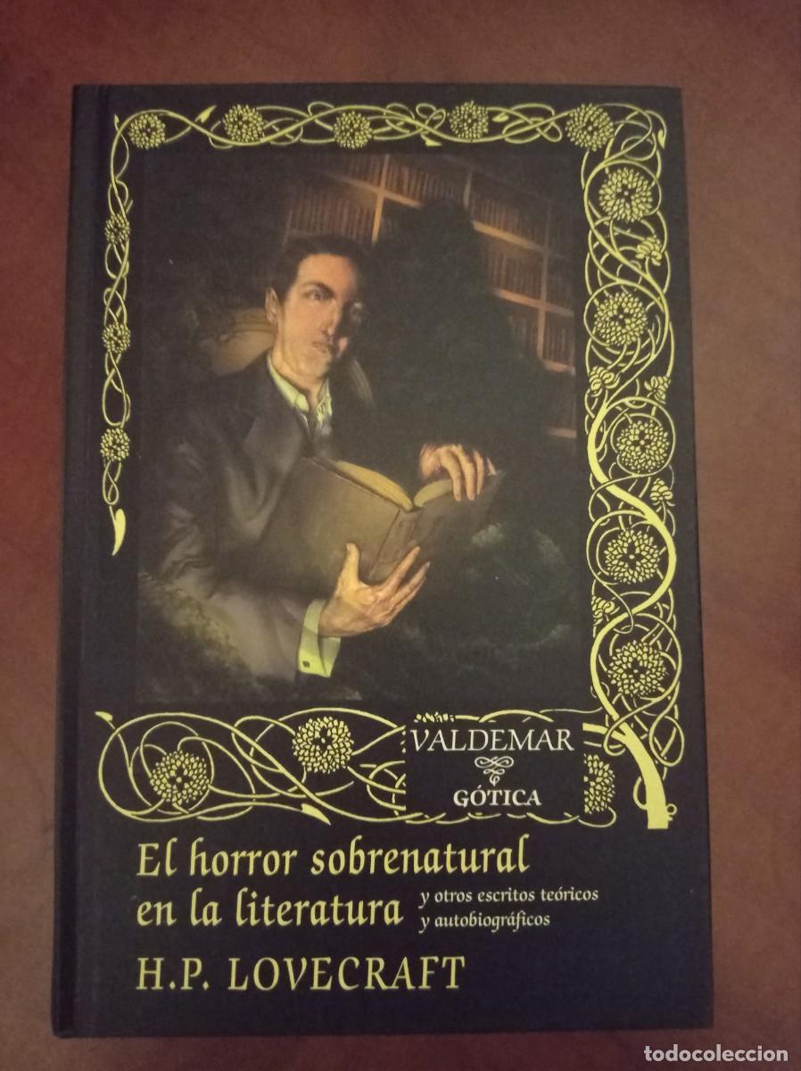 Libros de segunda mano: El horror sobrenatural en la literatura - H.P. Lovecraft - Editorial Valdemar G&oacute;tica