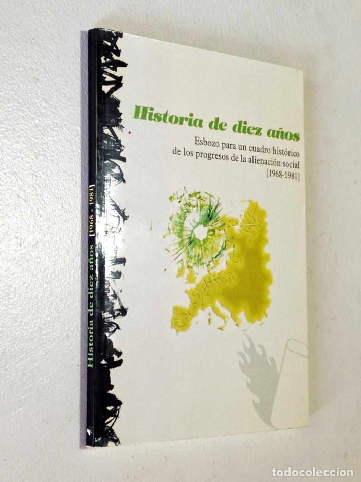 Libros de segunda mano: HISTORIA DE DIEZ A&Ntilde;OS. Esbozo para un cuadro hist&oacute;rico de los progresos de la alieanaci&oacute;n social ( 1