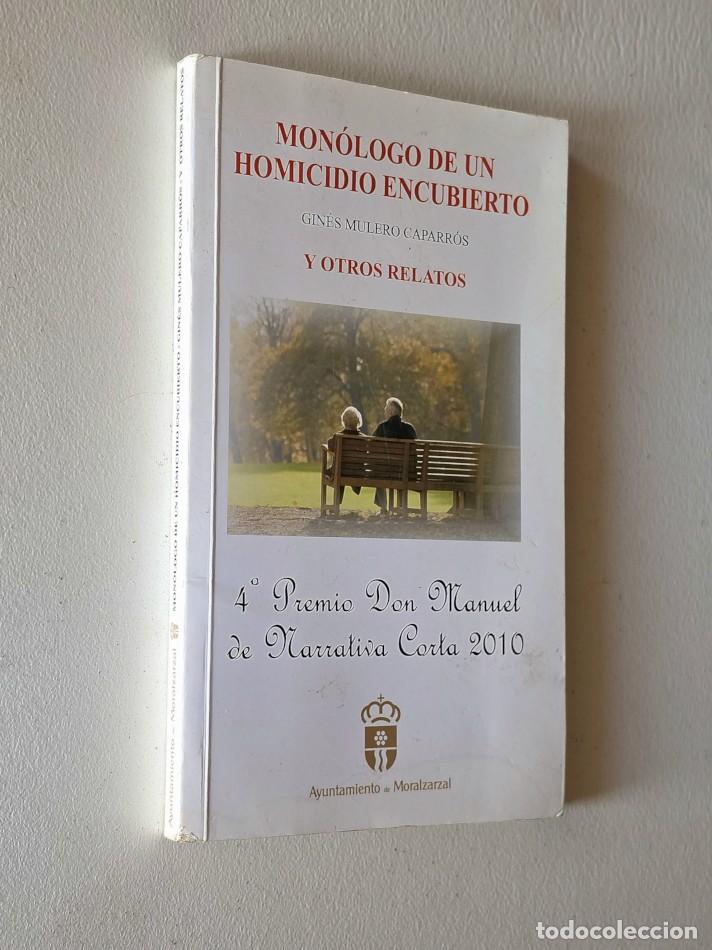 Libros de segunda mano: MON&Oacute;LOGO DE UN HOMICIDIO ENCUBIERTO Y OTROS RELATOS - MULERO CAPARR&Oacute;S, Gin&eacute;s.