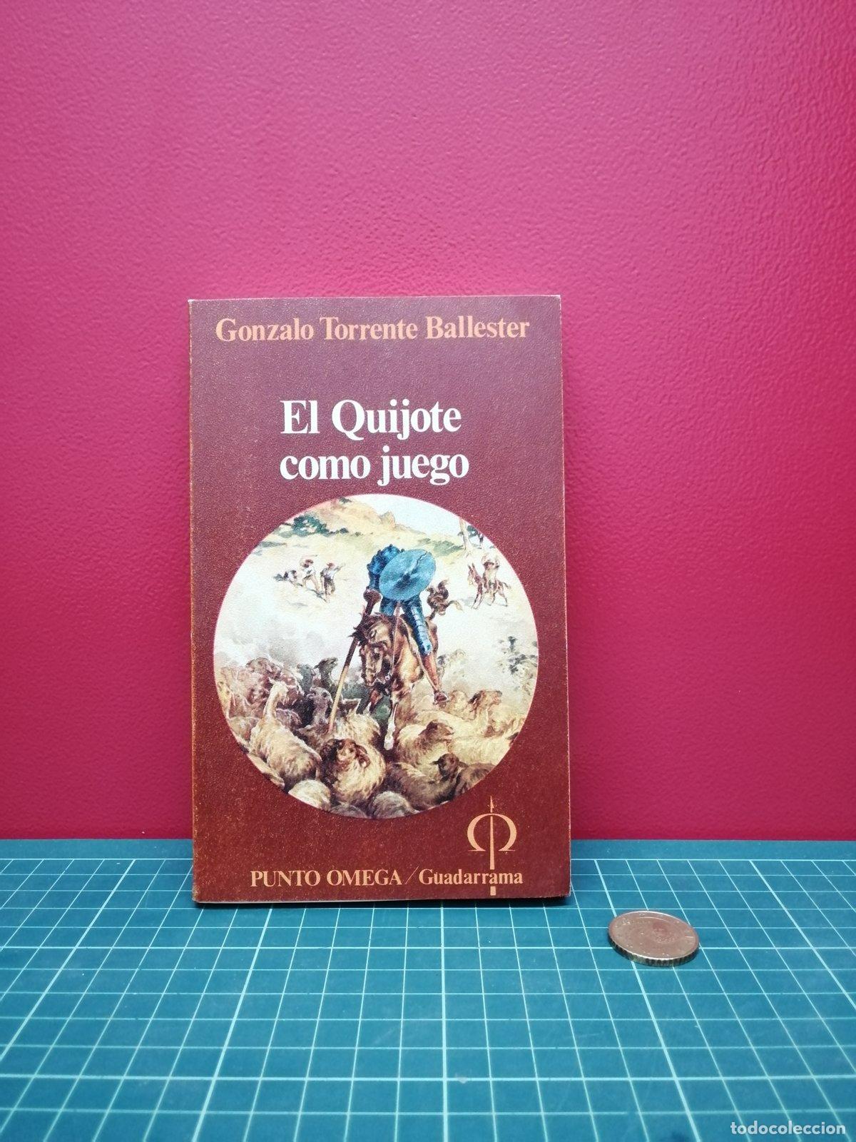 Libros de segunda mano: El Quijote como juego - Gonzalo Torrente Ballester