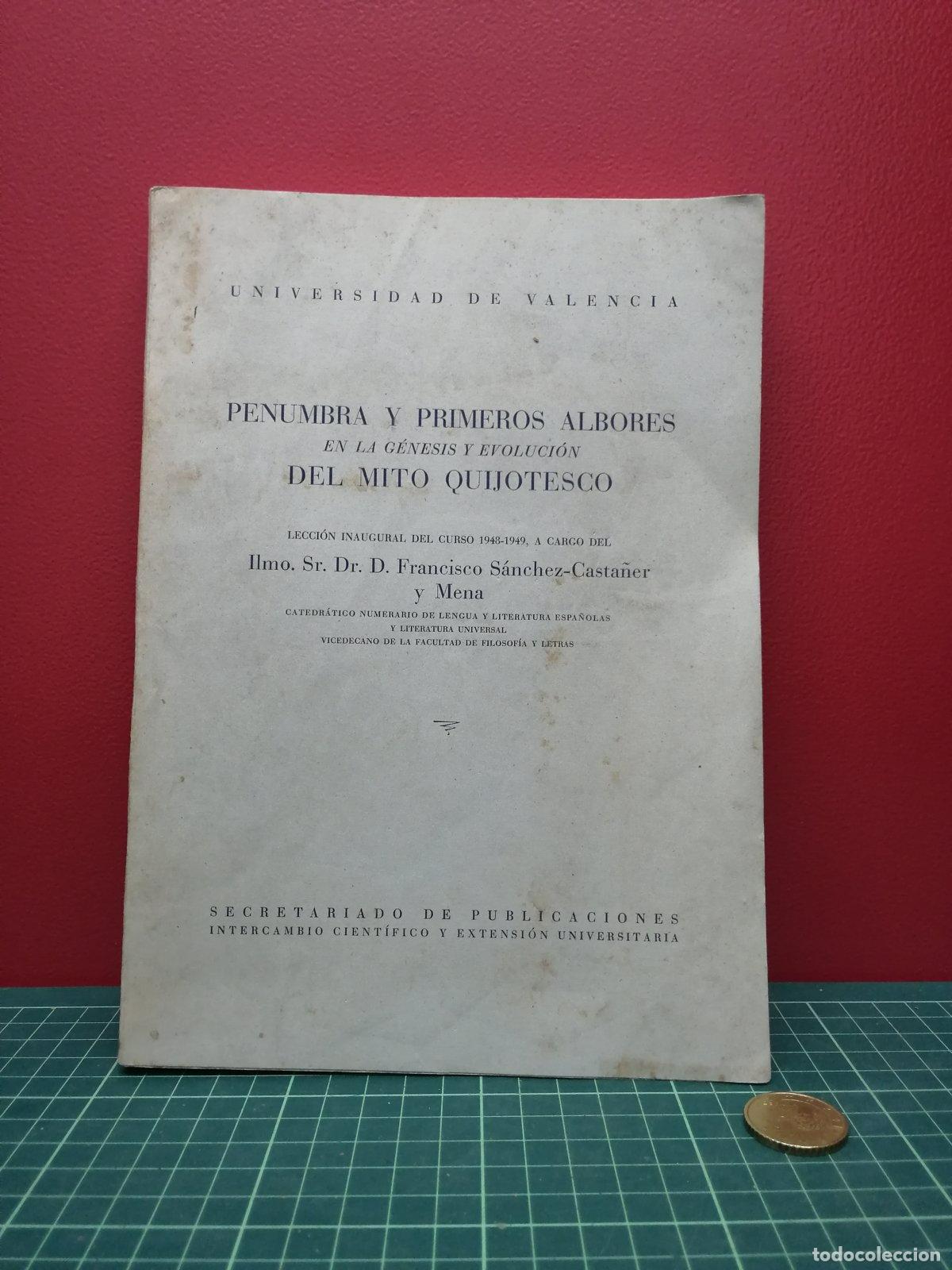 Libros de segunda mano: Penumbra y primeros albores del mito quijotesco dedicado - Francisco S&aacute;nchez-Casta&ntilde;er