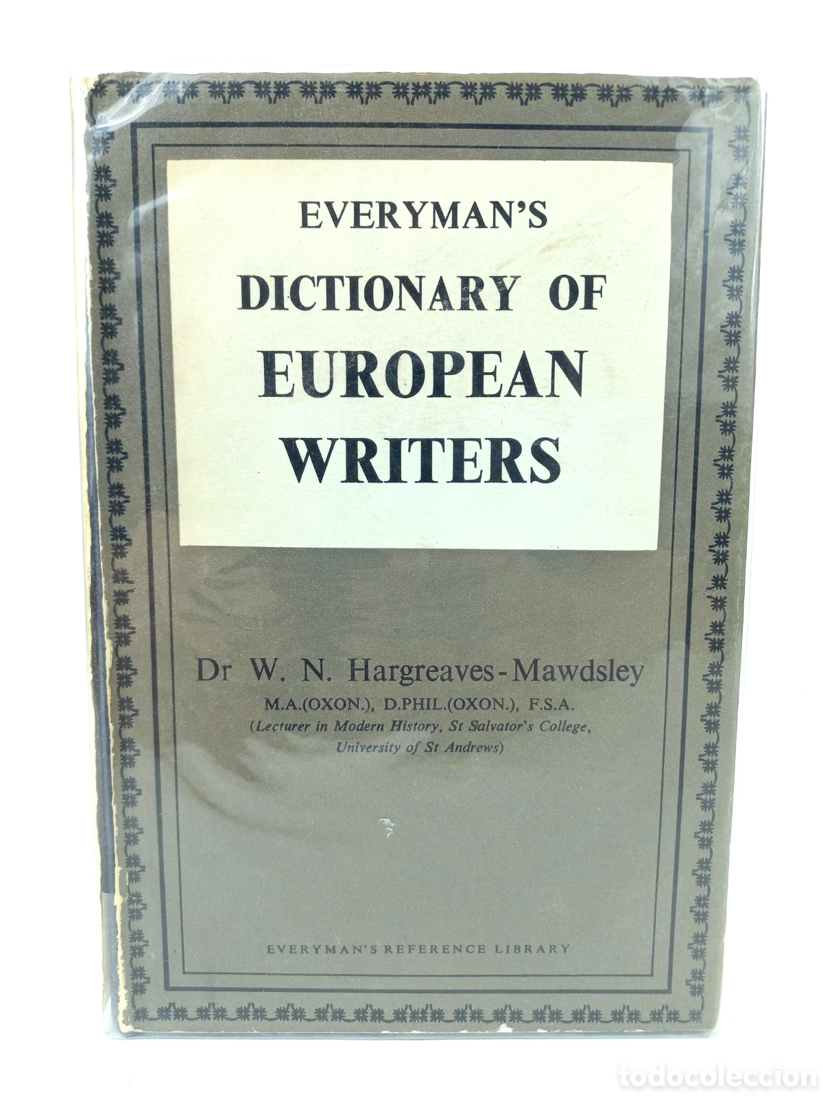 Libros de segunda mano: Dictionary of European Writers. Hargreaves-Mawdsley. Dent and Sons, 1968. Everyman's Library.