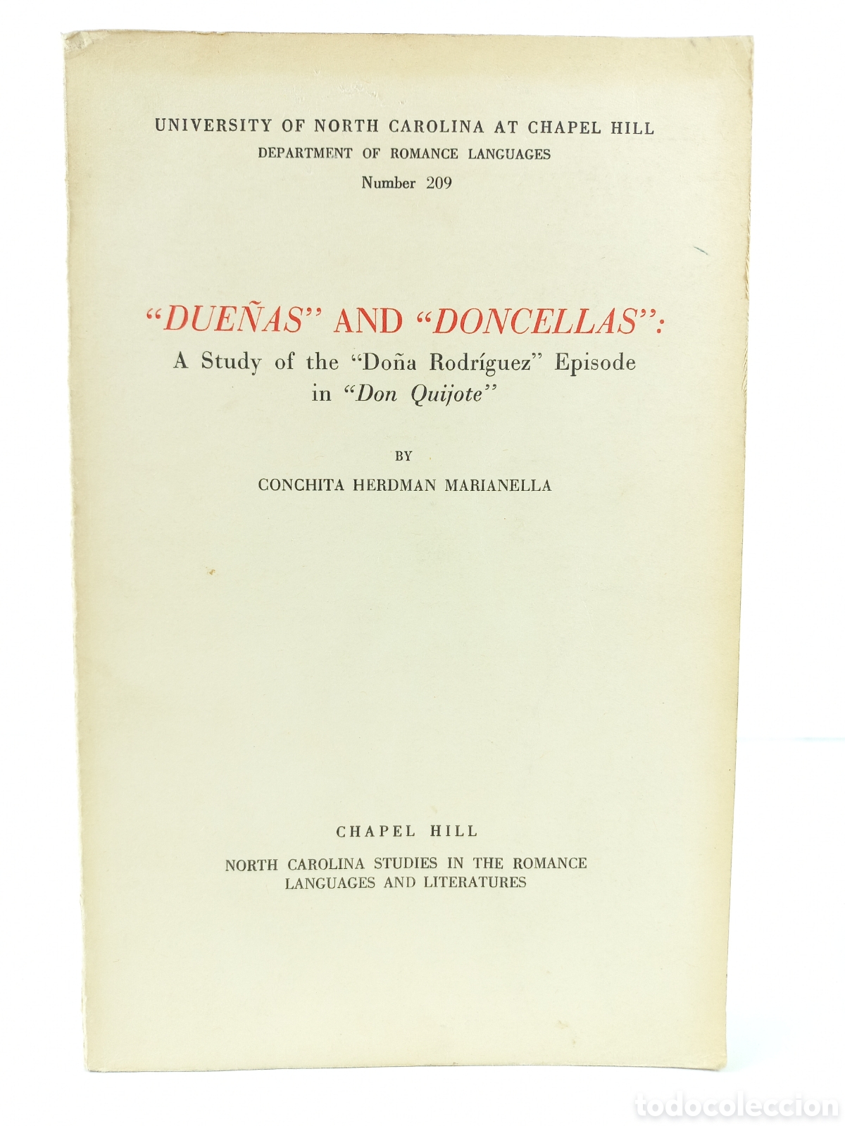 Libri di seconda mano: Due&ntilde;as and Doncellas. A Study of the Do&ntilde;a Rodr&iacute;guez Episode in Don Quijote. Cochita Herdman. 1979.