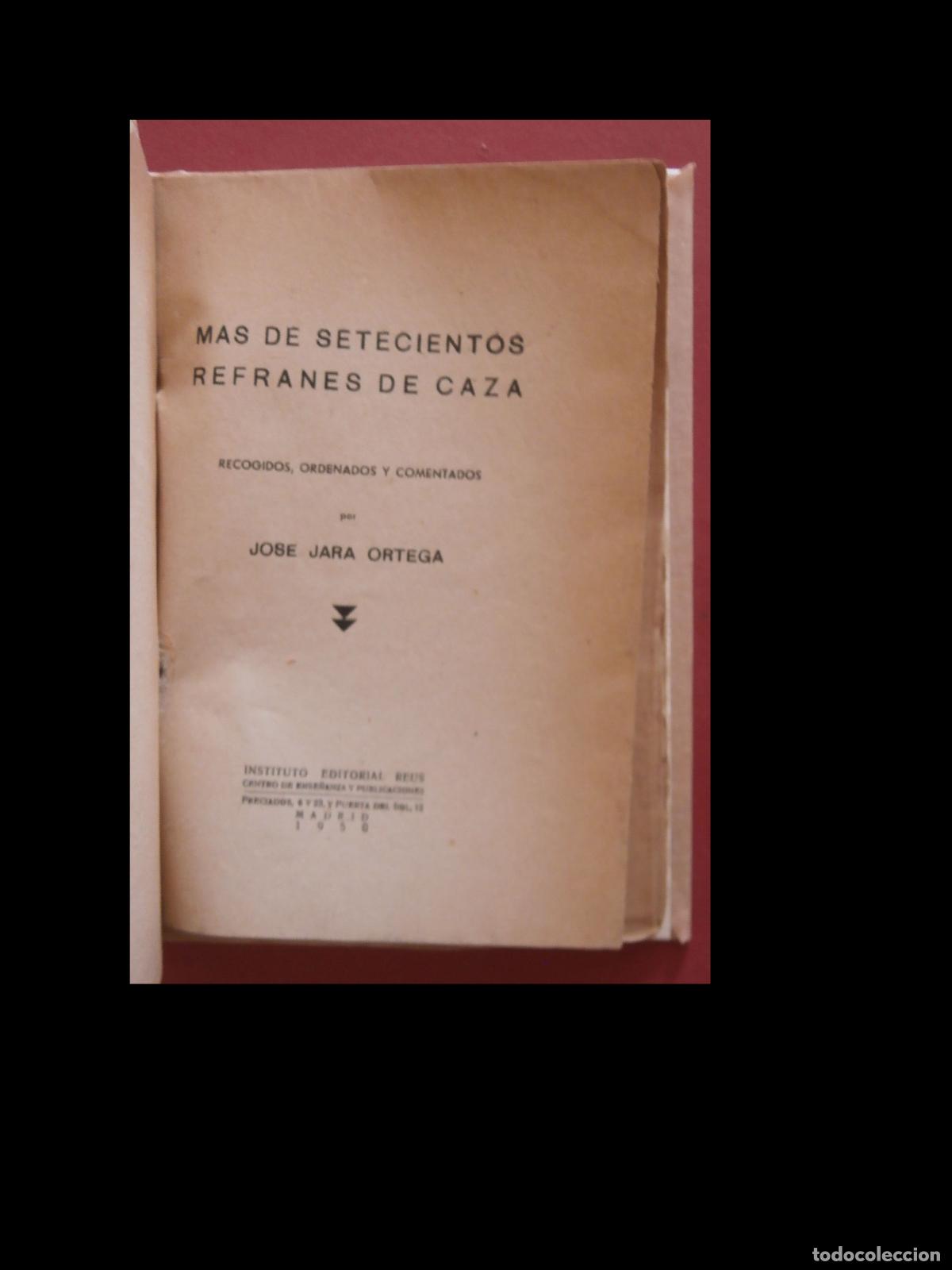 Libros de segunda mano: Mas de Setecientos refranes de caza. Jose Jara Ortega - Foto 5